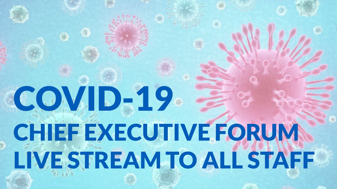 COVID-19 Chief Executive Forum – Live Stream