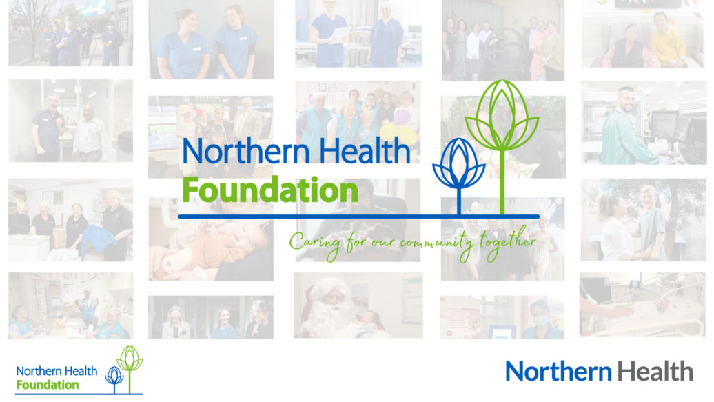 Northern Health Foundation: A heartfelt reflection