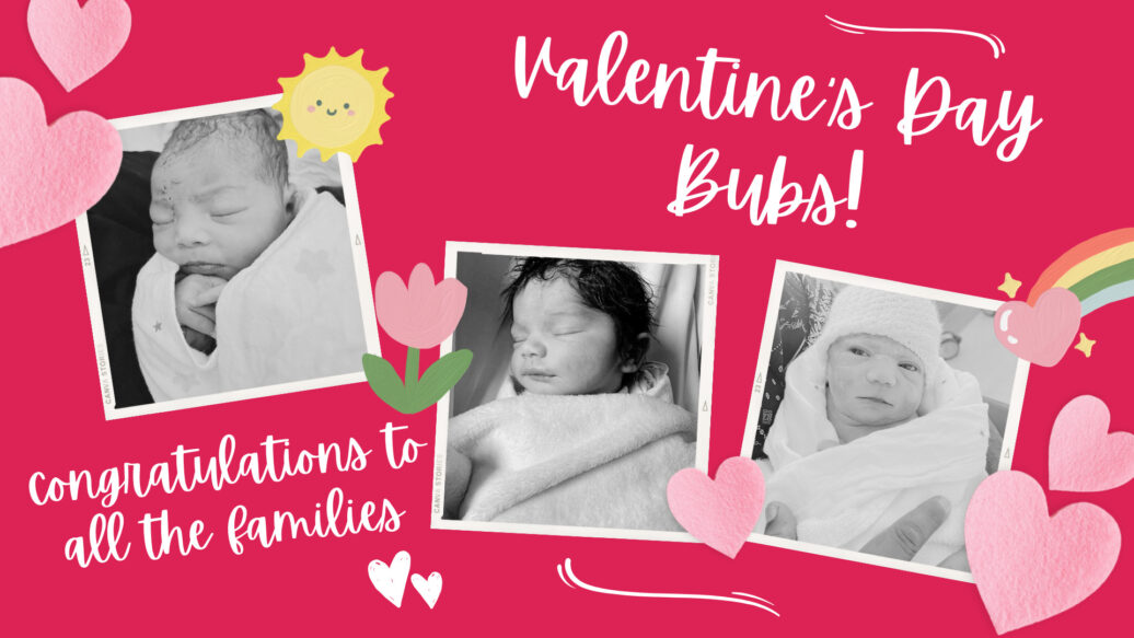 Valentine’s Day Bubs at Northern Health!