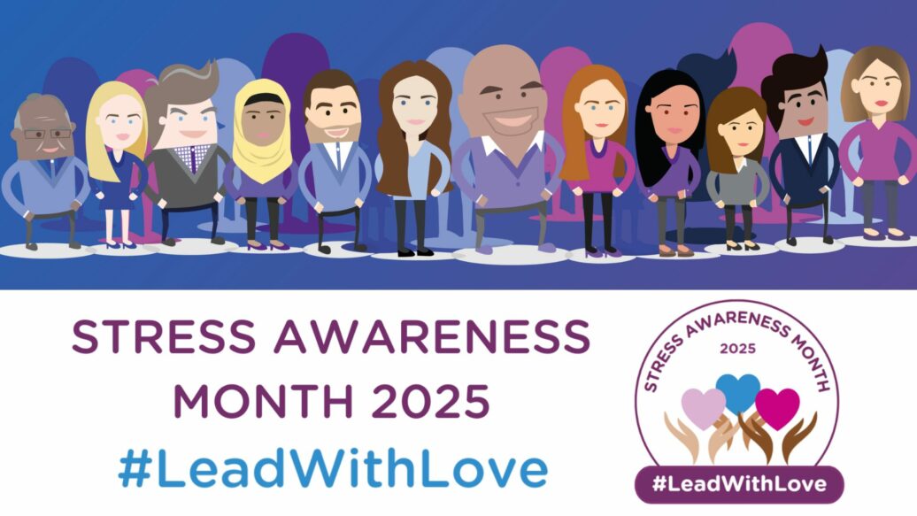 Stress Awareness Month – Together, we can make a difference